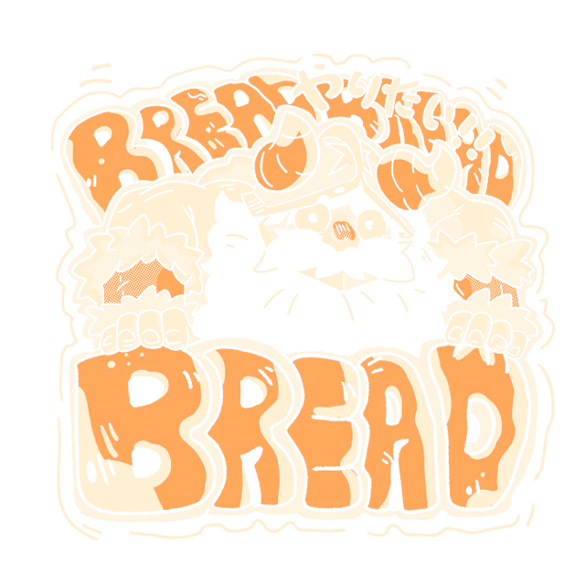 Bread Bread Bread! (brown)