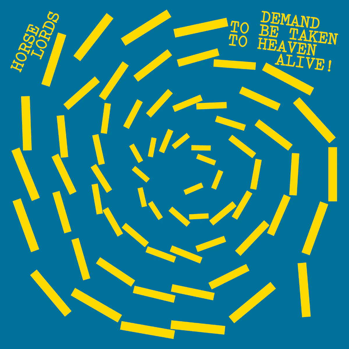 Demand to Be Taken to Heaven Alive! (Indie Exclusive Vinyl)